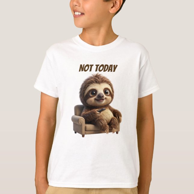T-shirt Pas aujourd'hui Chill Sloth (Devant)