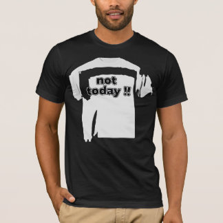 T-shirt Pas aujourd'hui Citation drôle en gras Noir et bla