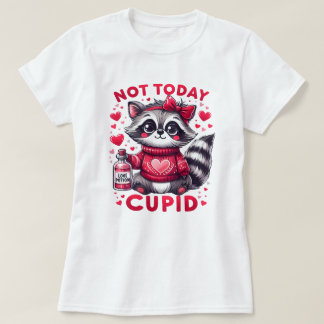 T-shirt Pas aujourd'hui Cupid Raccoon Design