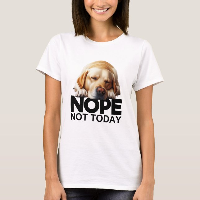 T-shirt Pas aujourd'hui Jaune Labrador (Devant)