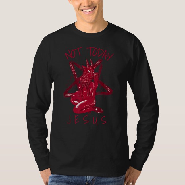 T-shirt Pas aujourd'hui Jésus Satan Mème 2 (Devant)