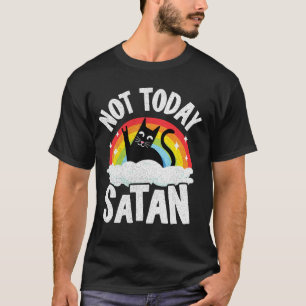 T-shirt Pas aujourd'hui Satan Chat Arc-en-ciel Goth Jésus