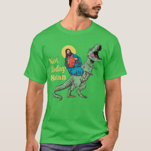 T-shirt Pas aujourd'hui Satan Jésus équitation Dinosaur T 
