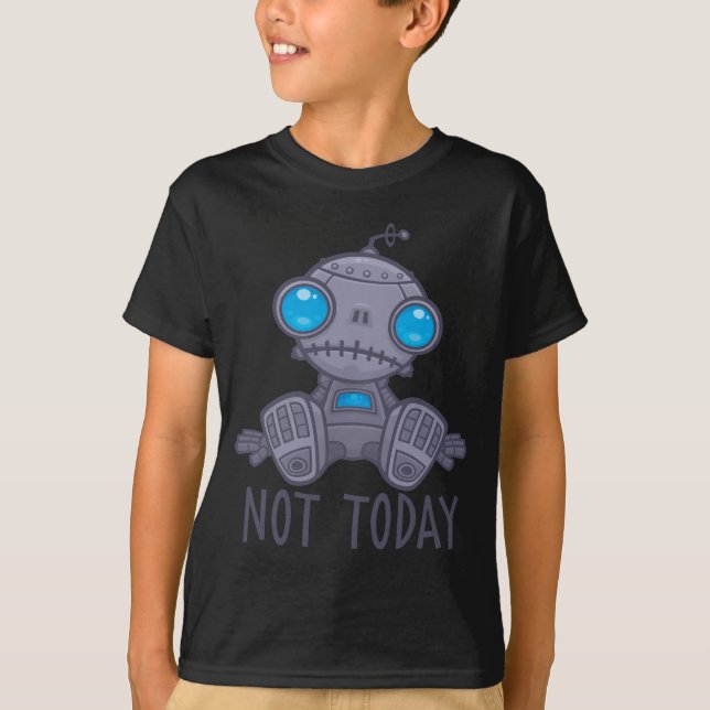 T-shirt Pas aujourd'hui triste robot (Devant)