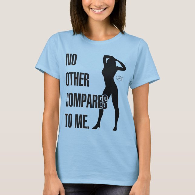 T-shirt Pas autre comparent à moi (Devant)