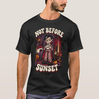 T-shirt Pas avant le coucher du soleil Vampire drôle Hallo