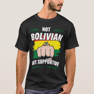 T-shirt Pas Bolivien, mais Voyage de soutien touristique B