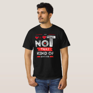T-shirt Pas ce genre de docteur - Drôle Citation Design