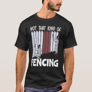 T-shirt Pas ce genre d'escrime Escrimeur à l'épée Fencer_1
