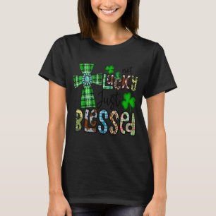 T-shirt Pas chanceux juste béni, Saint Patrick's Day Chris