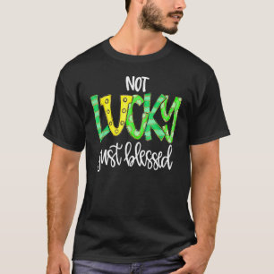 T-shirt Pas chanceux juste bénis avec un fer à cheval St P