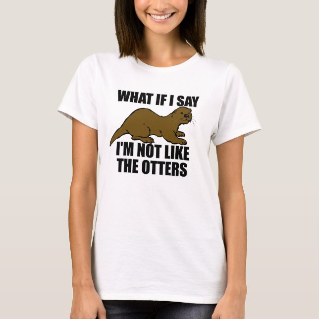 T-shirt Pas comme les loutres (Devant)
