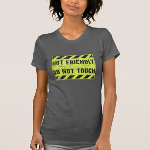 T-shirt Pas convivial Ne Touchez pas