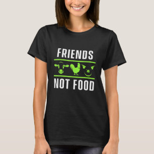 T-shirt Pas d'amis de nourriture Vache Porc Poulet Nourrit