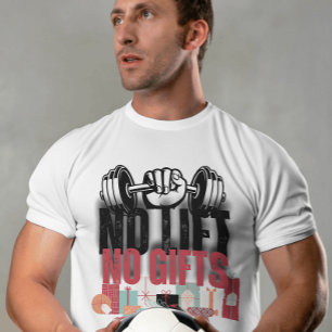 T-shirt Pas d'ascenseur ni cadeaux Drôle Gym motivation ci