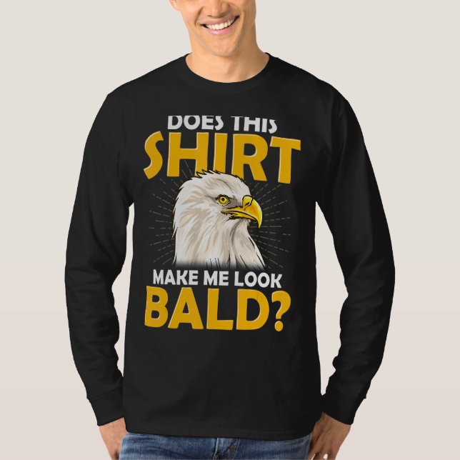 T-shirt Pas De Balayage De Cheveux Ça Me Fait Aigle Bald (Devant)