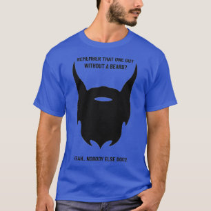 T-shirt Pas de barbe pas impressionnée