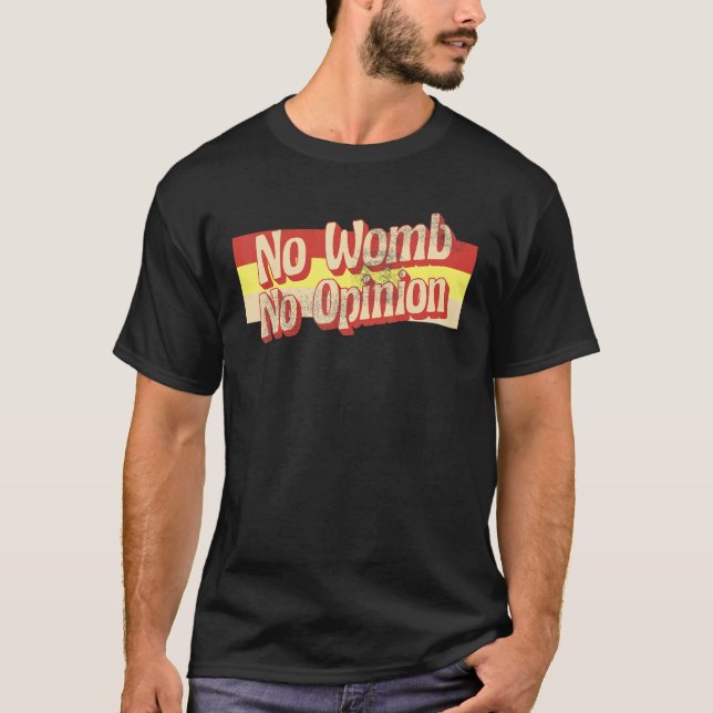 T-shirt Pas de bombe Pas d'opinion Retro Uterus (Devant)