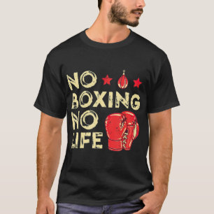 T-shirt Pas De Boxe Pas De Vie Boxer Cadeaux D'Amoureux Po