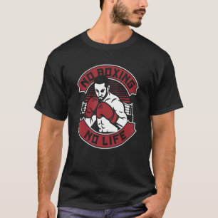 T-shirt Pas de boxe pas de vie Kickboxeur Boxeur Boxeur th