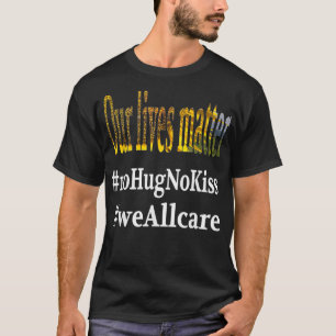 T-shirt Pas De Bras Pas De Baiser Nous Nous Intéressons To