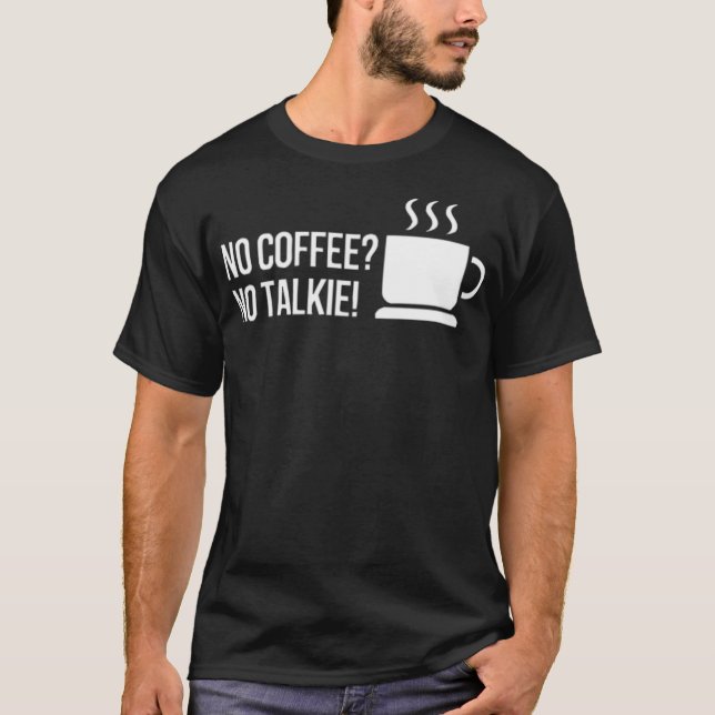 T-shirt pas de café pas de café accro (Devant)