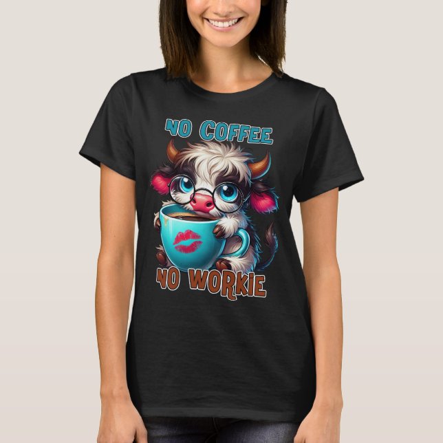 T-shirt Pas de café, pas de travail  (Devant)