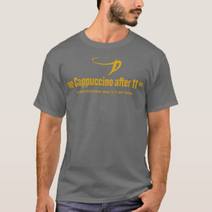 T-shirt pas de cappuccino après