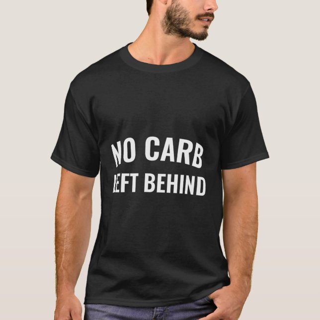 T-shirt Pas De Carb Laissé Derrière Carb Amusant (Devant)
