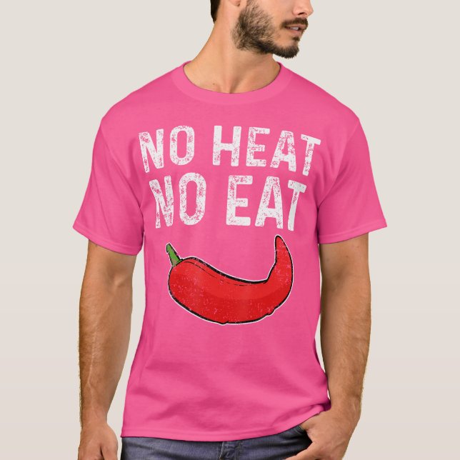 T-shirt Pas de chaleur, pas à manger Peperoni piquant Pime (Devant)