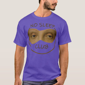 T-shirt Pas de club de sommeil 3