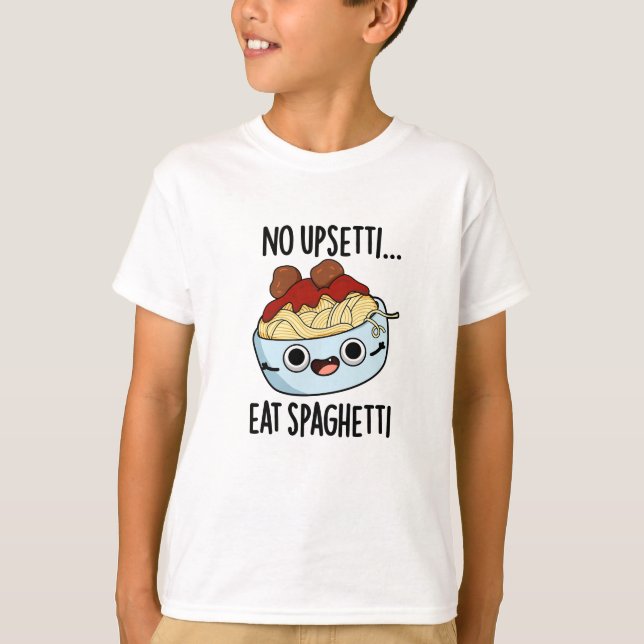 T-shirt Pas de déception, mangez des spaghetti Pun aliment (Devant)