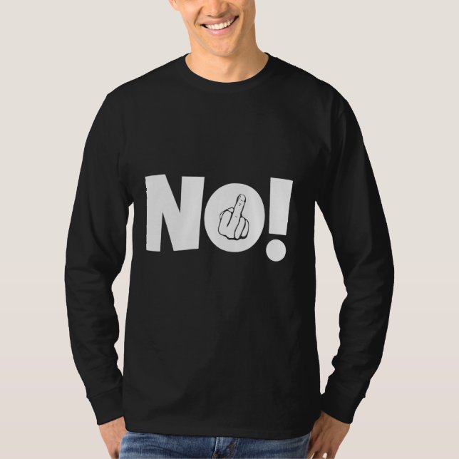 T-shirt Pas de déclaration provocatrice sur le doigt moyen (Devant)