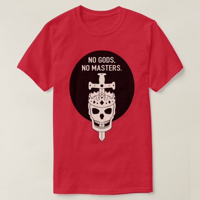T-shirt Pas de dieux Pas de maîtres 1 (Design devant)