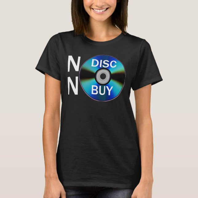 T-shirt Pas de disque, pas d'achat (Devant)