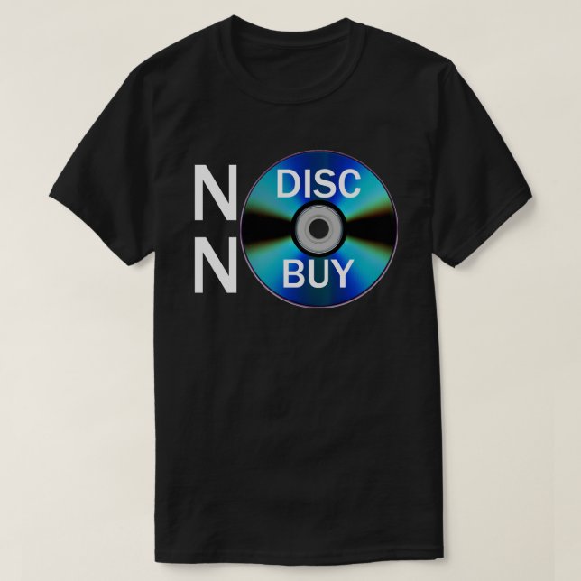 T-shirt Pas de disque, pas d'achat (Texte blanc) (Design devant)