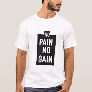 T-shirt Pas de douleur ni gain