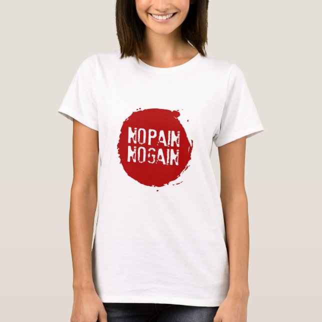 T-shirt Pas de douleur Pas de gain 03b (Devant)