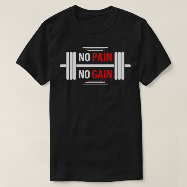 T-shirt Pas de douleur pas de gain 1 (Design devant)