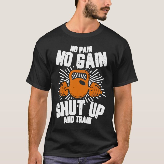 T-shirt Pas de douleur pas de gain éteint et de train pas  (Devant)