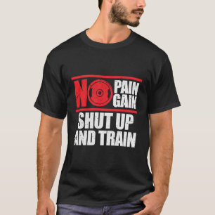 T-shirt Pas De Douleur Pas De Gain Fermé Et Train Bodybuil
