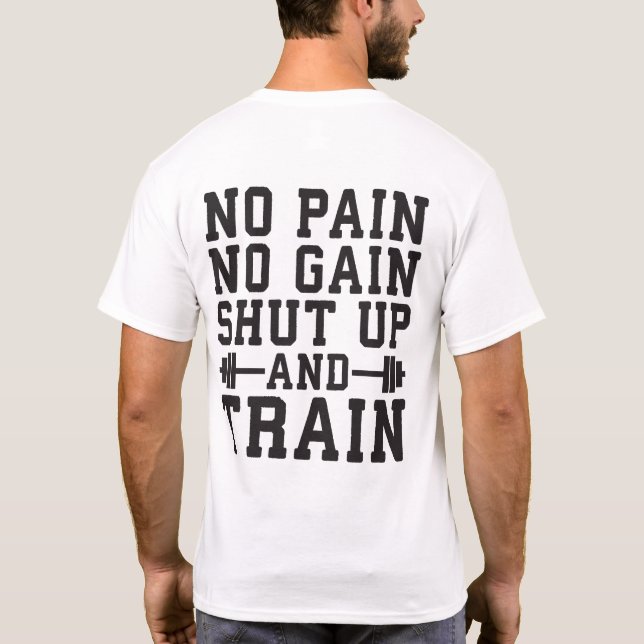 T-shirt Pas De Douleur Pas De Gain, Ferme-Tête Et Train -  (Dos)