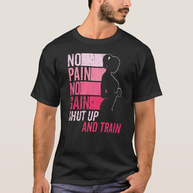 T-shirt Pas de douleur Pas de gain Gym entraînement & Fitn (Devant)