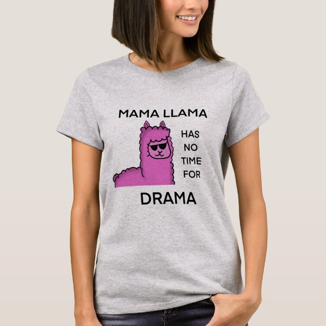 T-shirt Pas de dramatique maman llama (Devant)