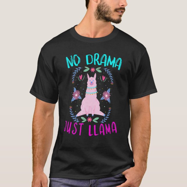 T-shirt Pas de drame, juste des fleurs de lama lama (Devant)