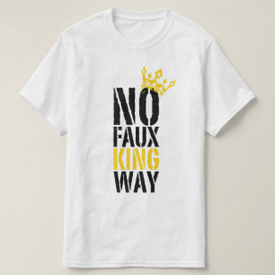 T-shirt pas de faux roi chemin