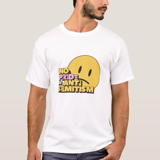 T-shirt Pas De Fierté Dans L'Antisémitisme (Devant)