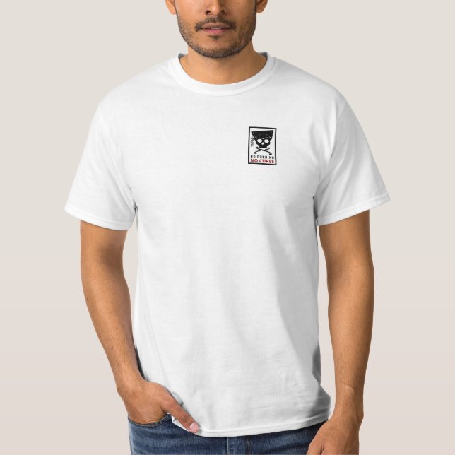T-shirt Pas de financement, pas de remèdes (Devant)
