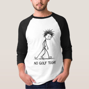 T-shirt Pas de golf aujourd'hui Dessin animé triste de bon