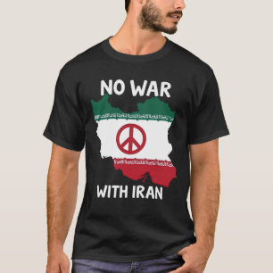 T-shirt Pas de guerre contre la paix en Iran